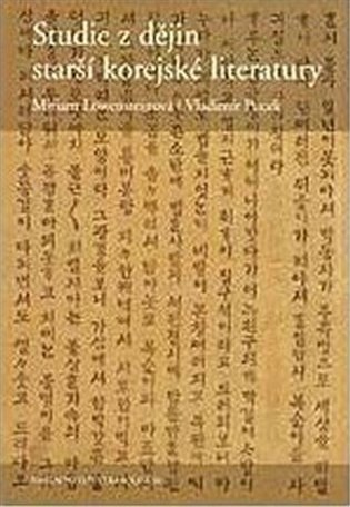 Studie z dějin starší korejské literatury – Löwensteinová Miriam (2006)