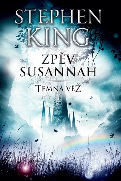 Temná věž VI - Zpěv Susannah – King Stephen