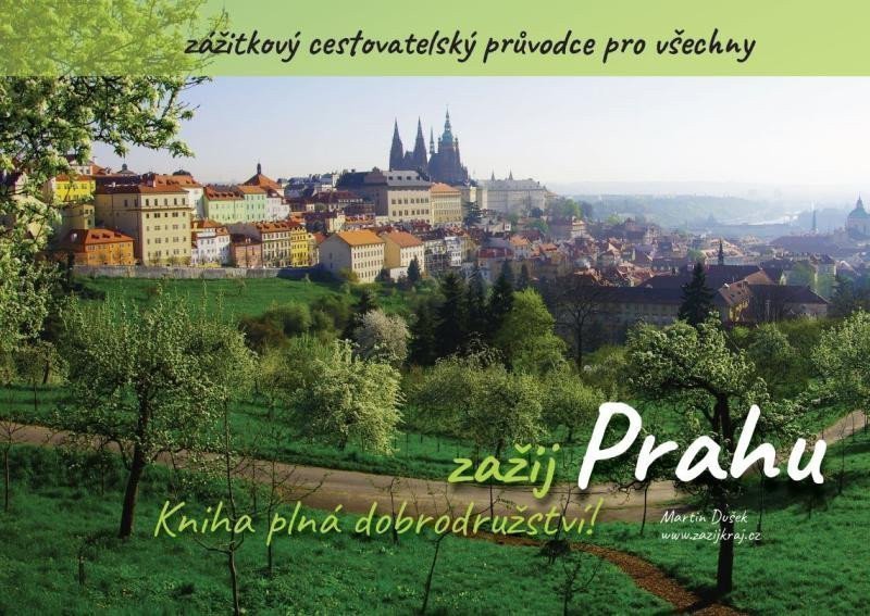 Zažij Prahu – Dušek Martin