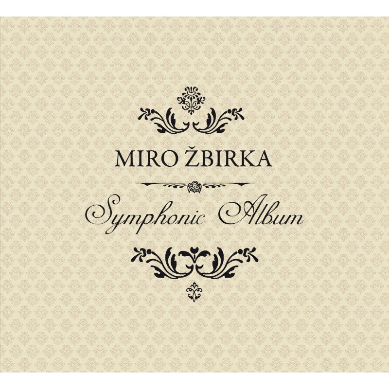 Miro Žbirka Symphonic Album - CD