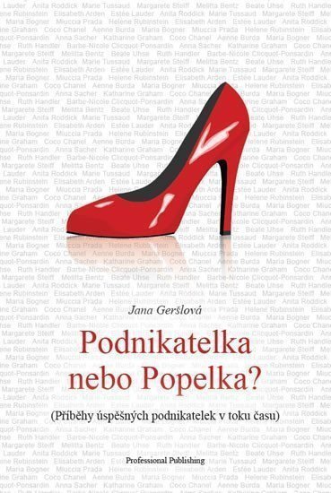 Podnikatelka nebo Popelka – Geršlová Jana