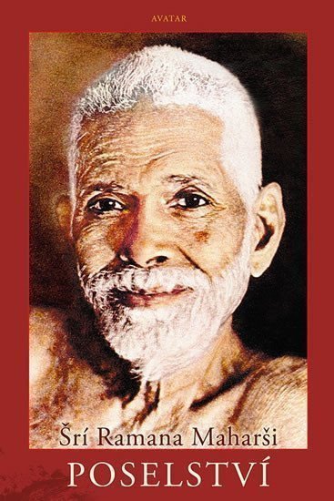 Poselství – Šrí Ramana Maharši