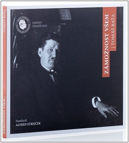 Zámožnost všem - CD Namluvil Alfred Strejček – Baťa Tomáš