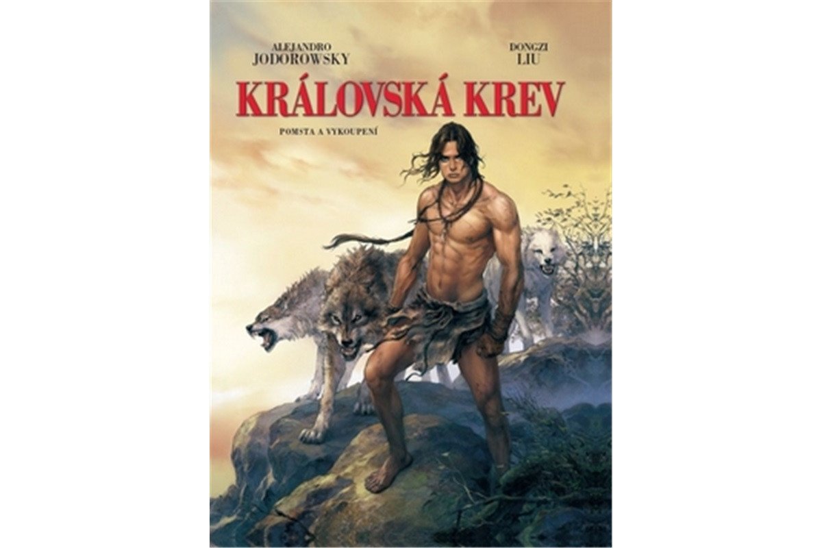 Královská krev 2 - Pomsta a vykoupení – Jodorowsky Alejandro
