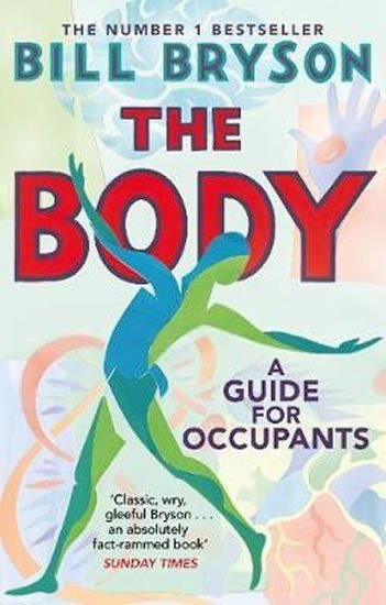 The Body A Guide for Occupants – Bryson Bill