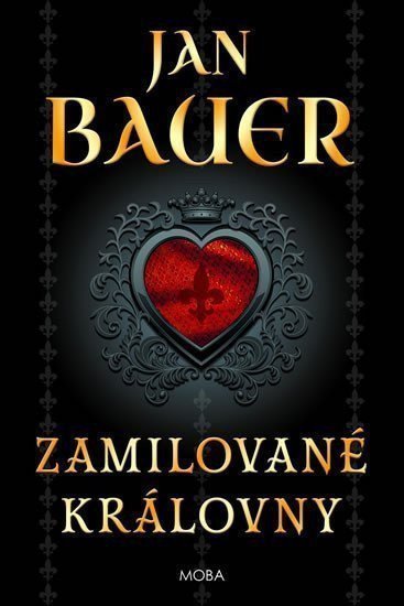 Zamilované královny – Bauer Jan