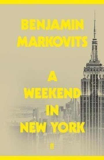 A Weekend in New York – Markovits Benjamin (2019)