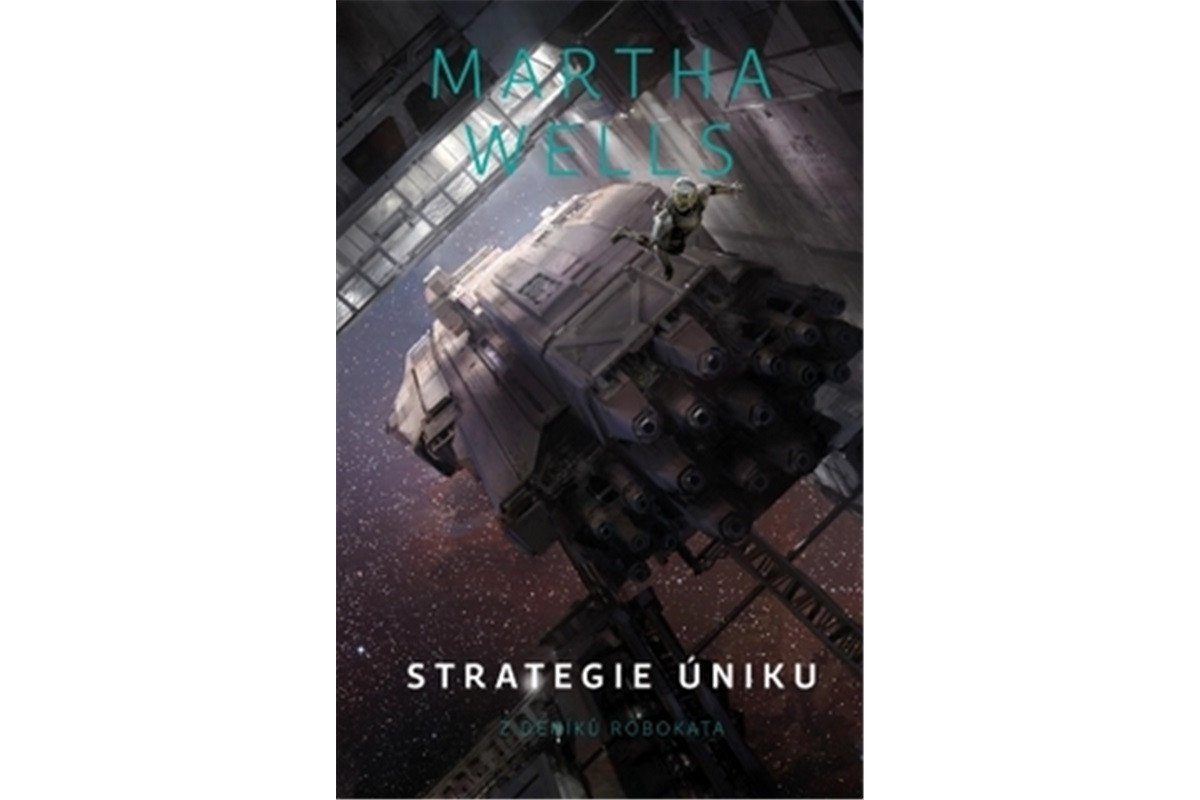 Strategie úniku – Wells Martha