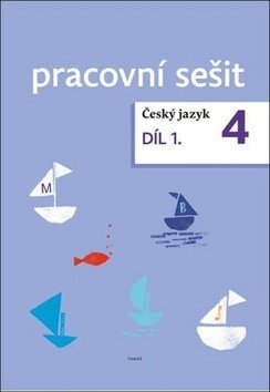 Český jazyk 4 ročník pracovní sešit 1 díl