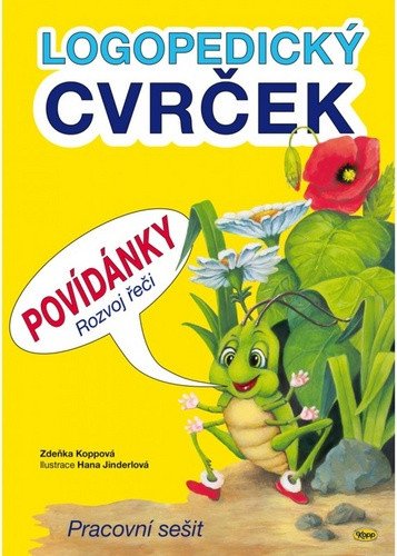 Logopedický cvrček - Povídánky – Koppová Zdeňka