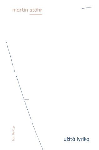 Užitá lyrika – Stöhr Martin