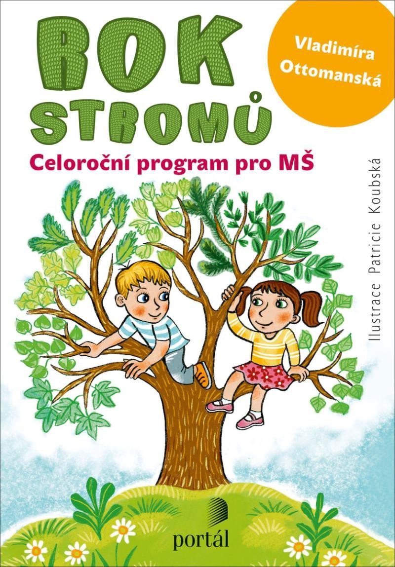 Rok stromů - Celoroční program pro MŠ – Ottomanská Vladimíra