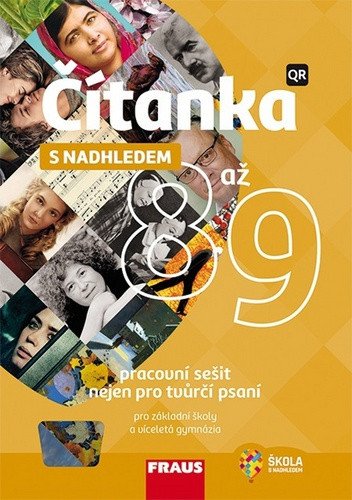 Čítanka s nadhledem 8 až 9 pro ZŠ a víceletá gymnázia - Pracovní sešit – Stuchliková Nela