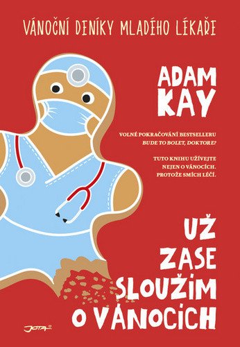 Už zase sloužím o Vánocích – Kay Adam