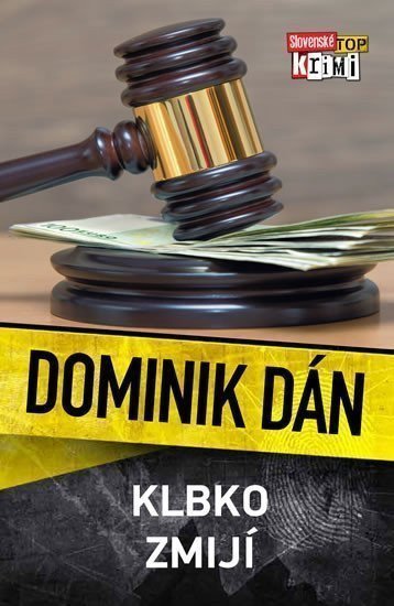 Klbko zmijí – Dán Dominik