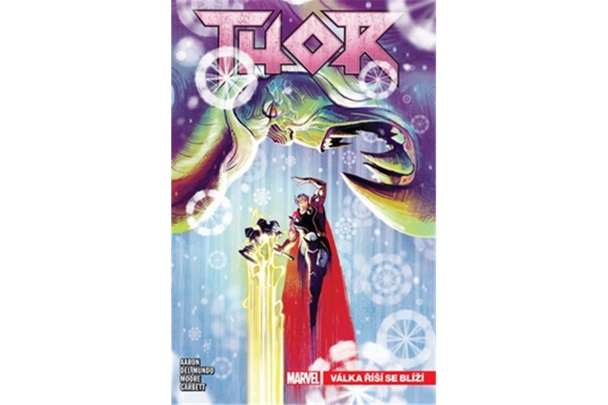 Thor 2 - Válka říší se blíží – Aaron Jason