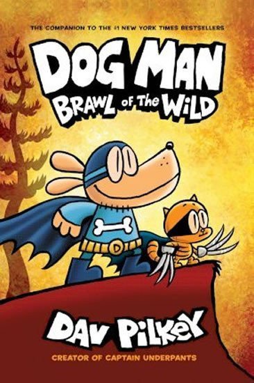 Dog Man 6 Brawl of the Wild – Pilkey Dav