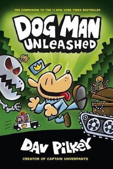 The Adventures of Dog Man 2 Unleashed – Pilkey Dav