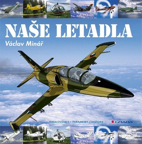 Naše letadla - Omalovánky Parametry Historie – Minář Václav