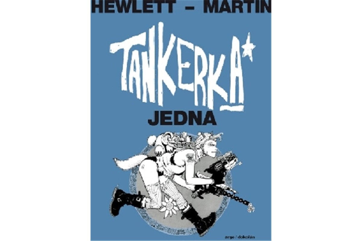 Tankerka Jedna – Hewlett Jamie Martin Alan