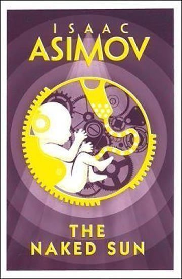 The Naked Sun – Asimov Isaac