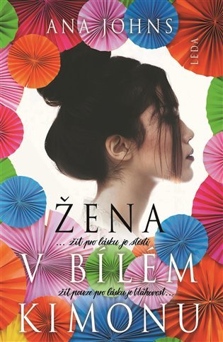 Žena v bílém kimonu – Johns Ana (2020)