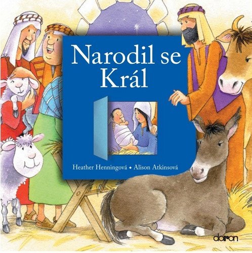 Narodil se král – Henningová Heather