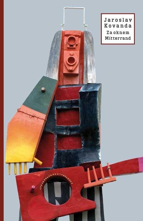 Za oknem Mitterrand – Kovanda Jaroslav