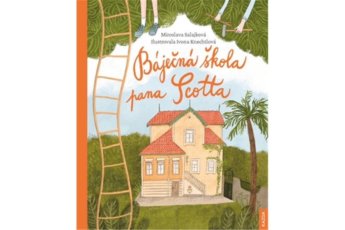 Báječná škola pana Scotta – Salajková Miroslava