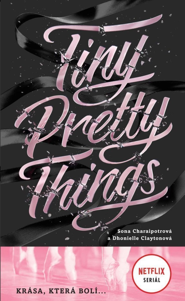 Tiny Pretty Things - Krása která bolí – Charaipotra Sona