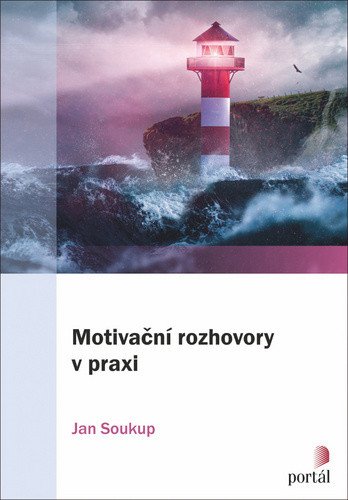Motivační rozhovory v praxi – Soukup Jan (2020)