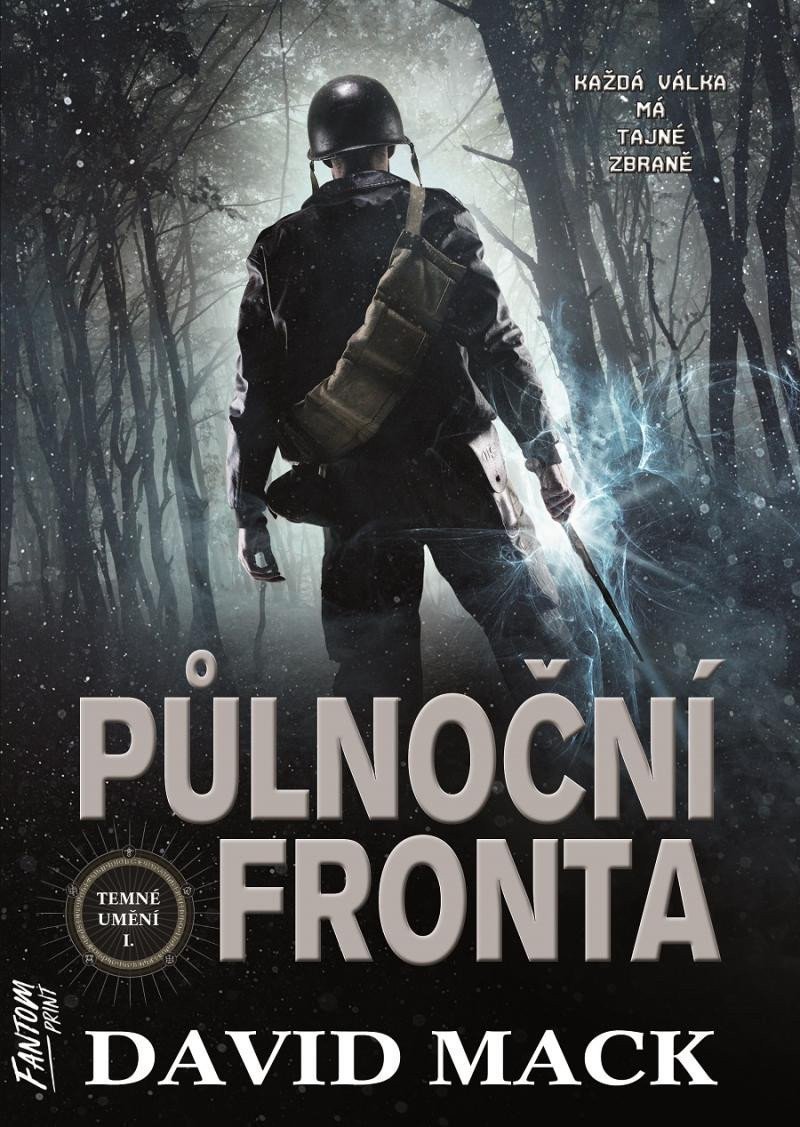 Půlnoční fronta - Temné umění 1 – Mack David