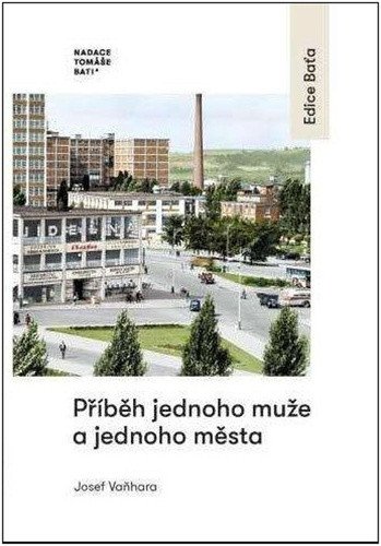 Příběh jednoho muže a jednoho města – Vaňhara Josef