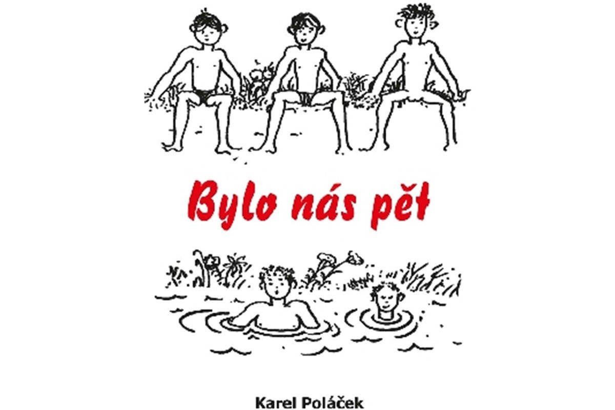 Bylo nás pět – Poláček Karel