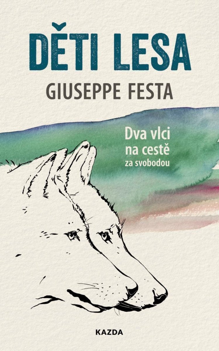 Děti lesa - Dva vlci na cestě za svobodou – Festa Giuseppe
