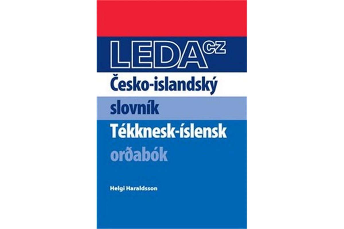 Česko-islandský slovník Tékknesk-íslensk orabók – Haraldsson Helgi