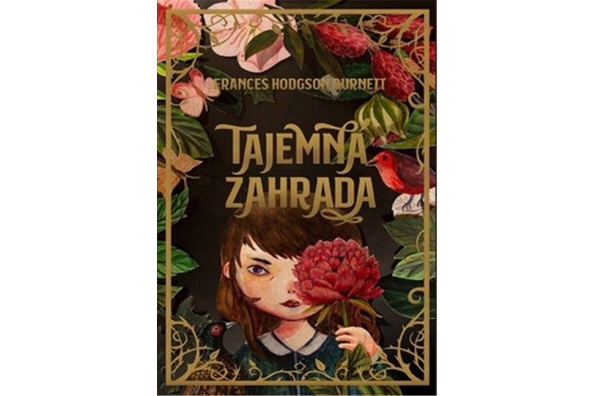 Tajemná zahrada – Hodgson Burnett Frances