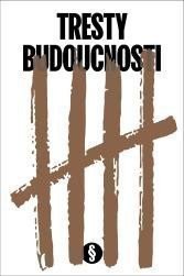 Tresty budoucnosti – Januš Jan