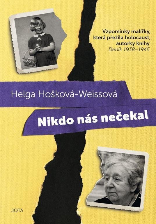 Nikdo nás nečekal – Hošková-Weissová Helga