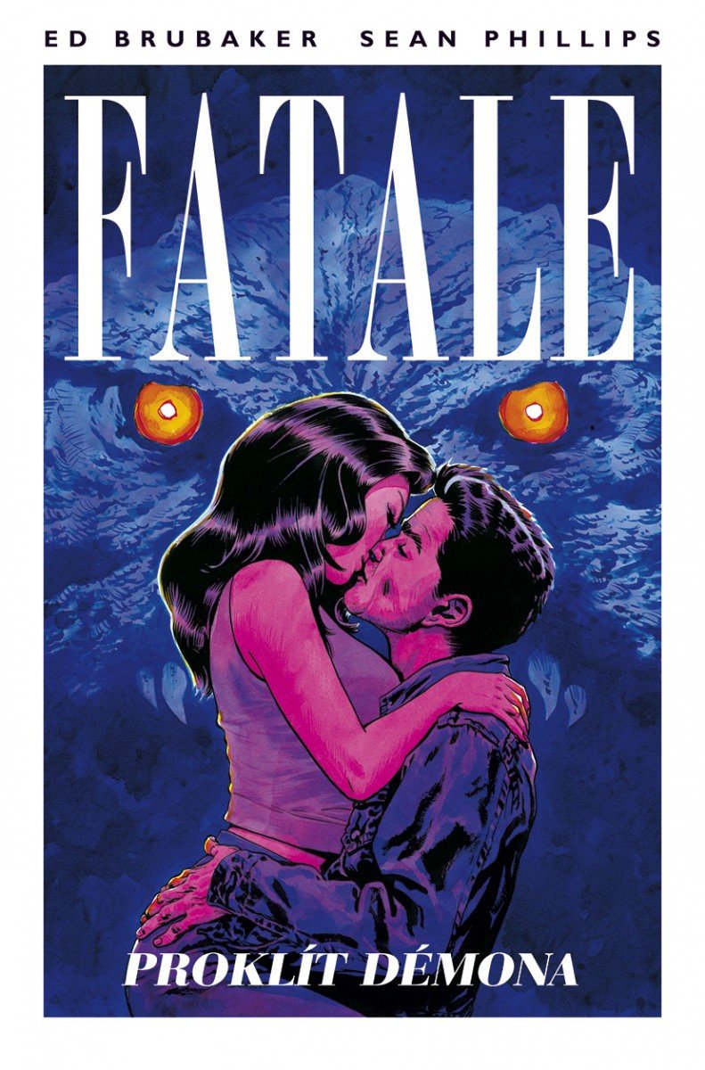 Fatale 5 - Proklít démona – Brubaker Ed