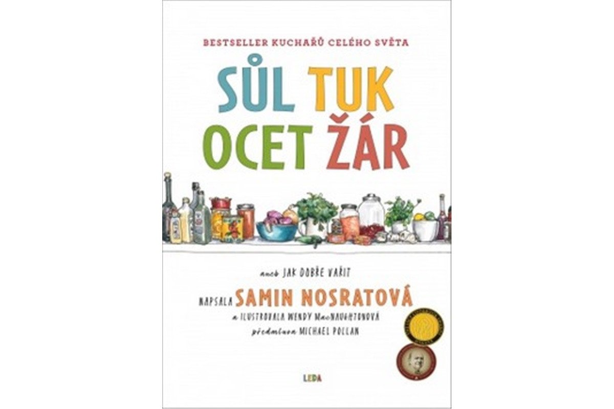 Sůl tuk ocet žár - Jak zvládnout základní prvky dobrého vaření – Nosratová Samin