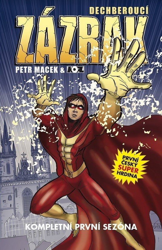 Dechberoucí Zázrak Kompletní první sezóna sešity 1-13 – Macek Petr