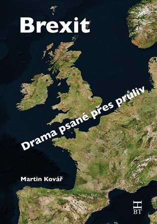 Brexit - Drama psané přes průliv – Kovář Martin (2020)