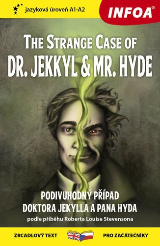 Podivný případ doktora Jekylla a pana Hyda / The Strange Case of Dr. Jekkyl and Mr. Hyde - Zrcadlová četba (A1-A2) – Stevenson Robert Louis (2021)