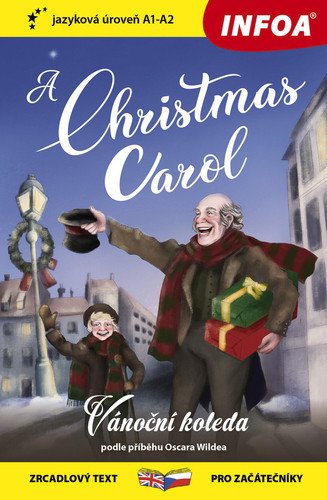 Vánoční koleda / A Christmas Carol - Zrcadlová četba (A1-A2) – Wilde Oscar (2021)