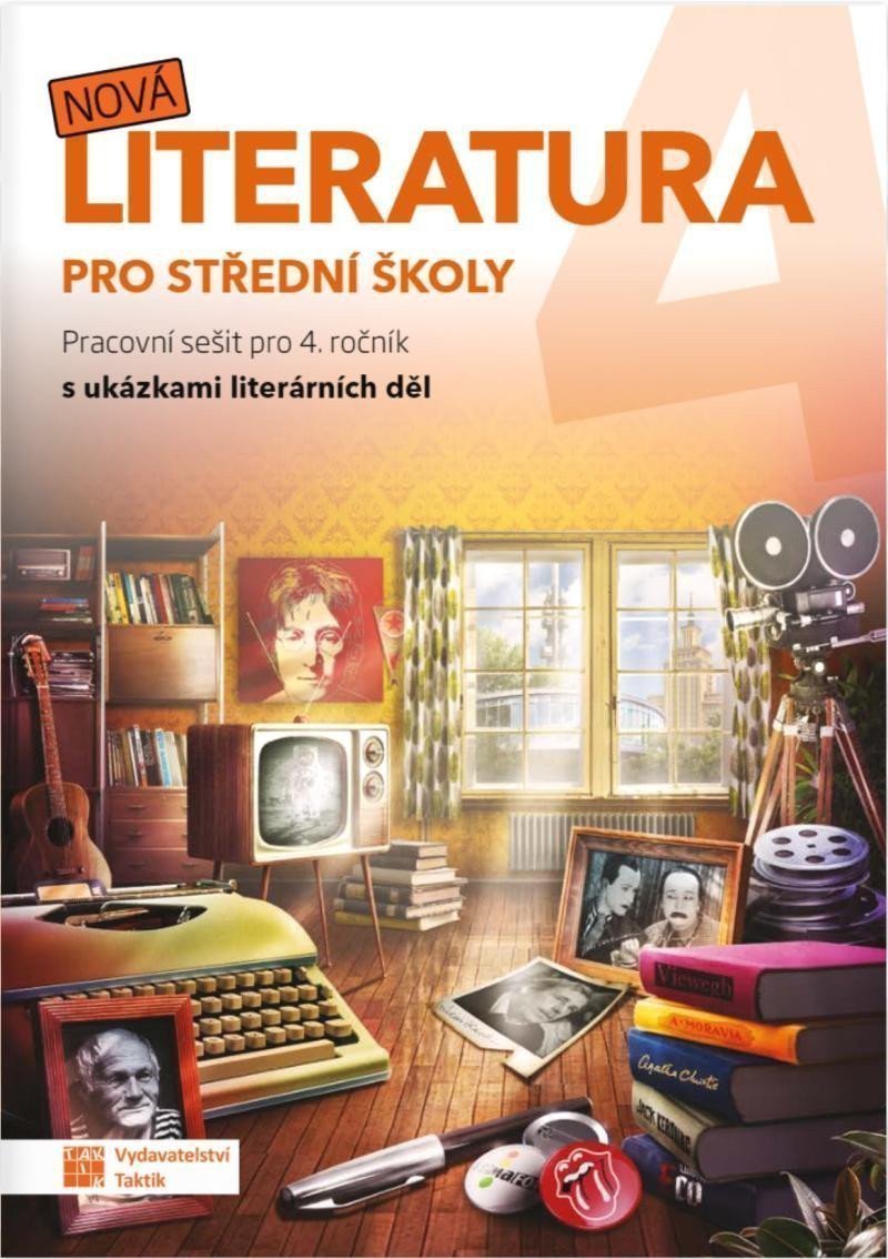 Nová literatura pro 4ročník SŠ - pracovní sešit – group of authors