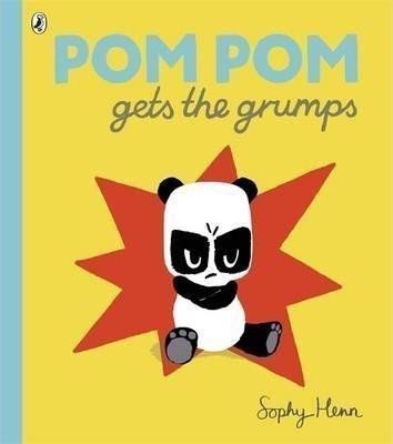 Pom Pom Gets the Grumps – Henn Sophy
