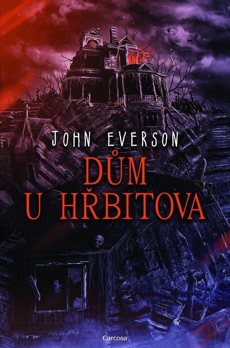 Dům u hřbitova – Everson John