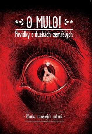 O mulo Povídky o duchách zemřelých – group of authors