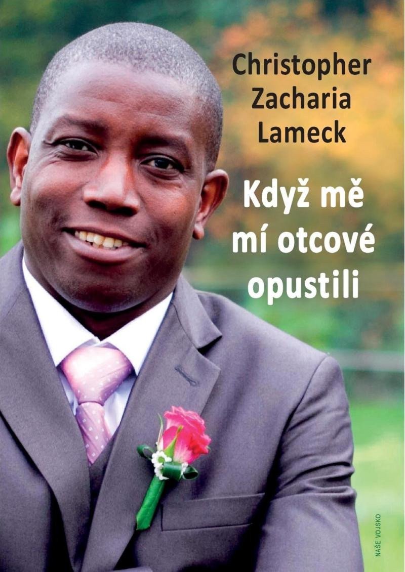 Když mě mí otcové opustili – Lameck Christopher Zacharia
